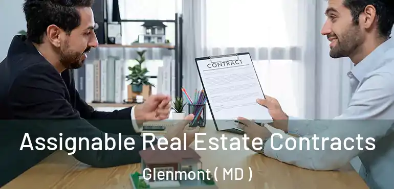  Assignable Real Estate Contracts Glenmont ( MD )