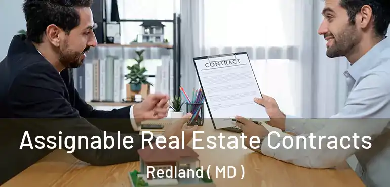  Assignable Real Estate Contracts Redland ( MD )