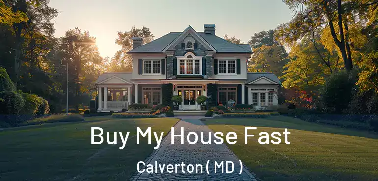  Buy My House Fast Calverton ( MD )