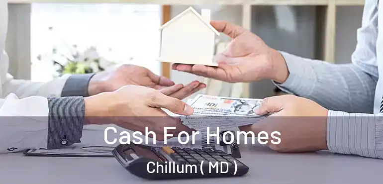  Cash For Homes Chillum ( MD )