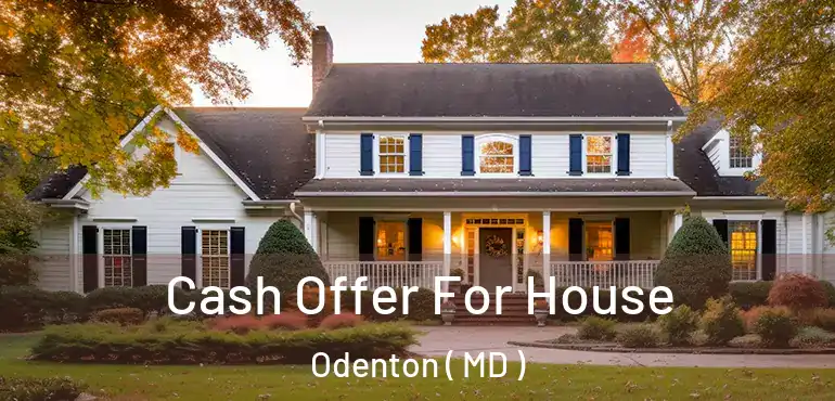  Cash Offer For House Odenton ( MD )