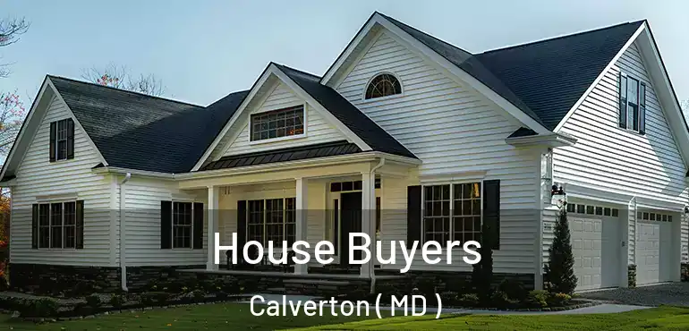  House Buyers Calverton ( MD )