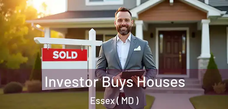  Investor Buys Houses Essex ( MD )