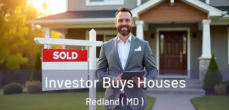  Investor Buys Houses Redland ( MD )