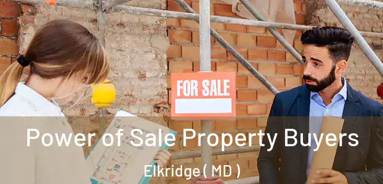  Power of Sale Property Buyers Elkridge ( MD )