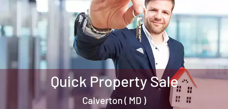  Quick Property Sale Calverton ( MD )