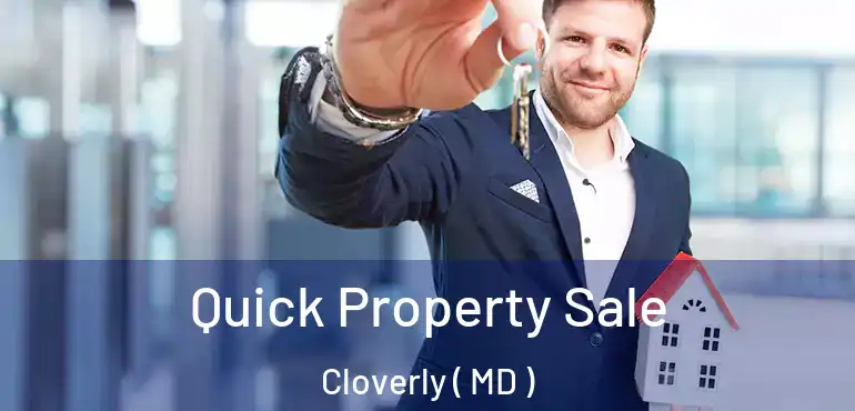  Quick Property Sale Cloverly ( MD )