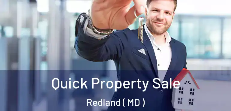  Quick Property Sale Redland ( MD )