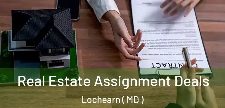  Real Estate Assignment Deals Lochearn ( MD )