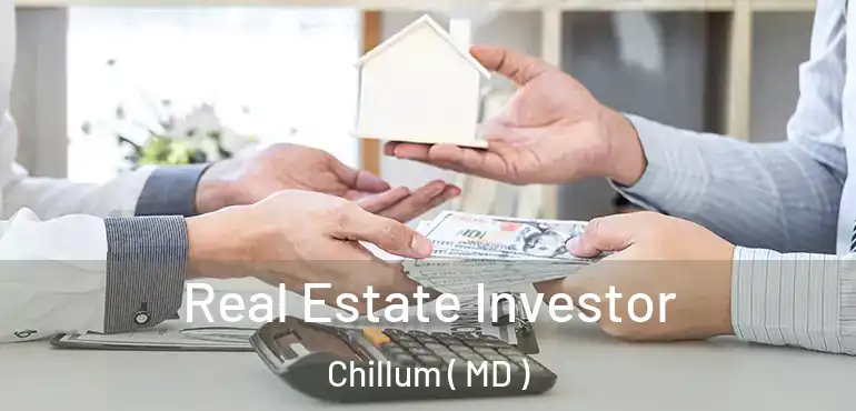  Real Estate Investor Chillum ( MD )