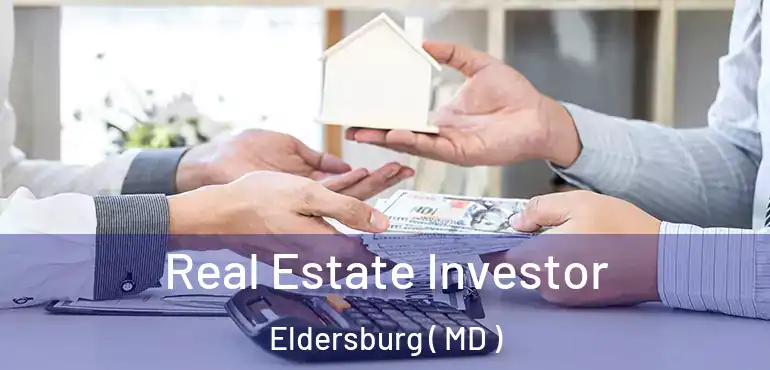  Real Estate Investor Eldersburg ( MD )