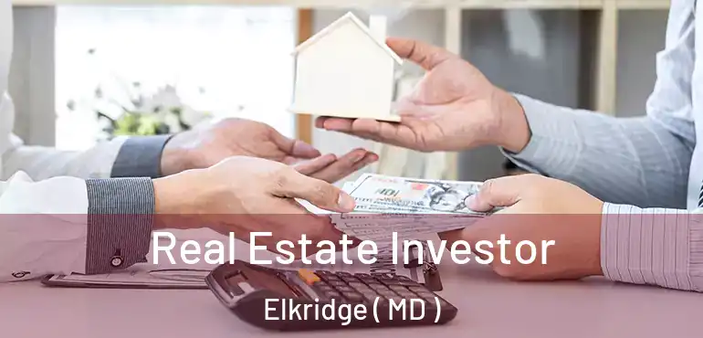  Real Estate Investor Elkridge ( MD )