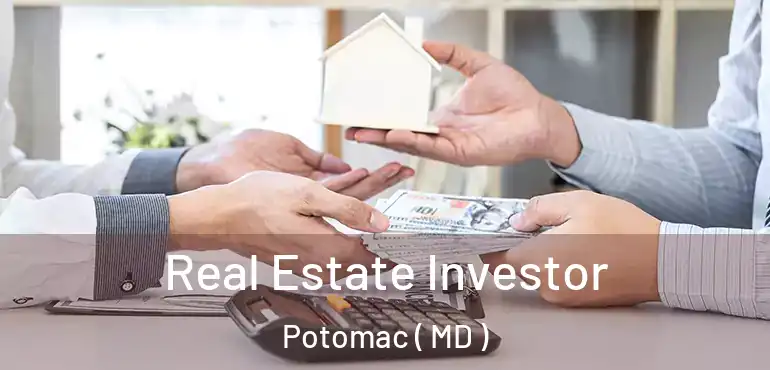  Real Estate Investor Potomac ( MD )