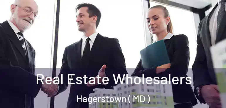  Real Estate Wholesalers Hagerstown ( MD )