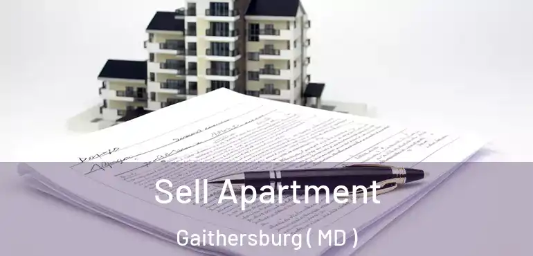  Sell Apartment Gaithersburg ( MD )