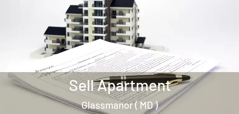  Sell Apartment Glassmanor ( MD )