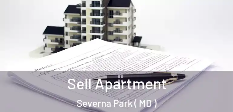  Sell Apartment Severna Park ( MD )
