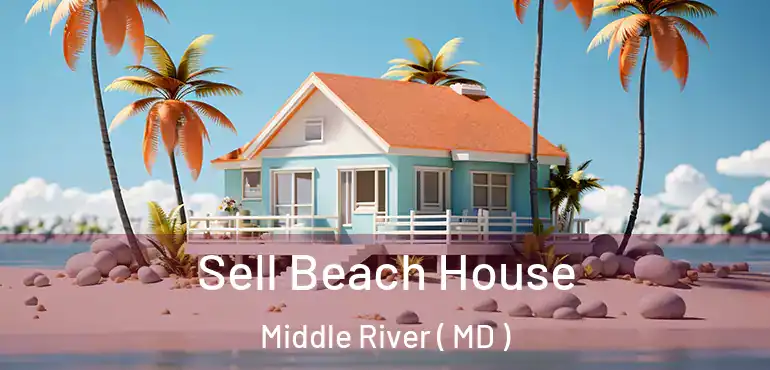  Sell Beach House Middle River ( MD )