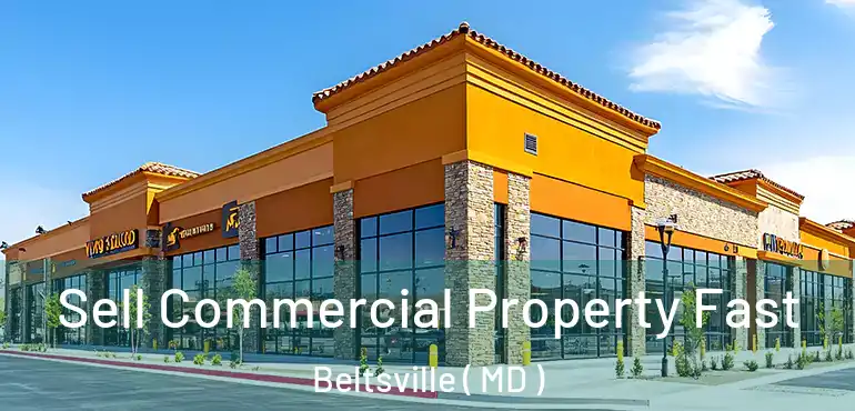 Sell Commercial Property Fast Beltsville ( MD )