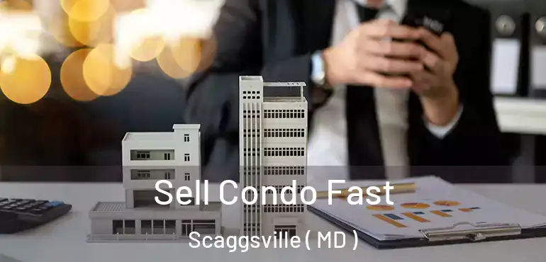  Sell Condo Fast Scaggsville ( MD )