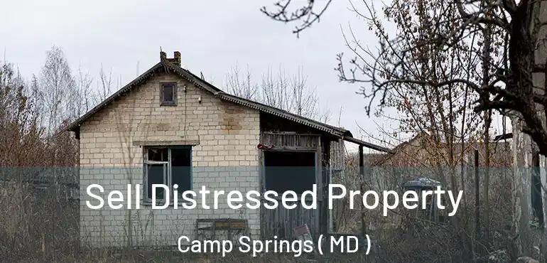  Sell Distressed Property Camp Springs ( MD )