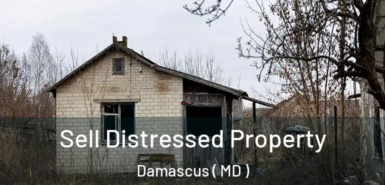  Sell Distressed Property Damascus ( MD )