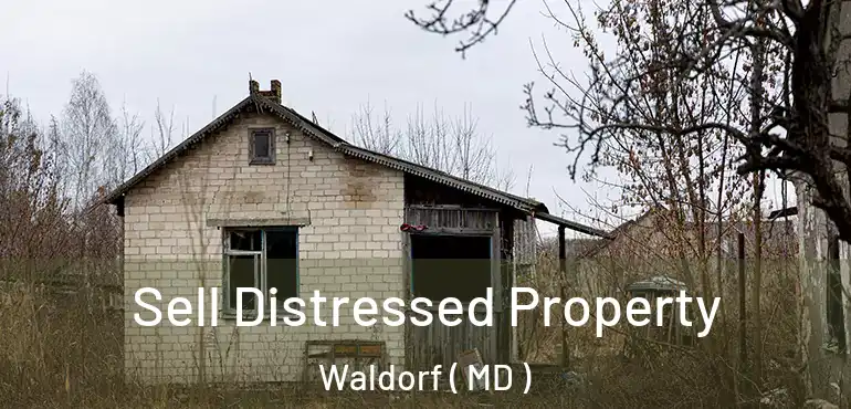 Sell Distressed Property Waldorf ( MD )