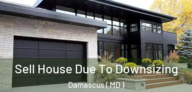  Sell House Due To Downsizing Damascus ( MD )