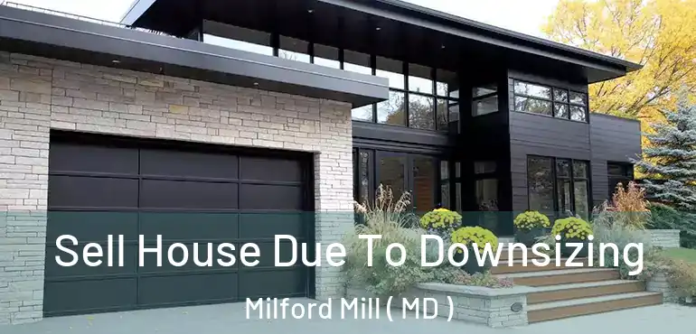  Sell House Due To Downsizing Milford Mill ( MD )