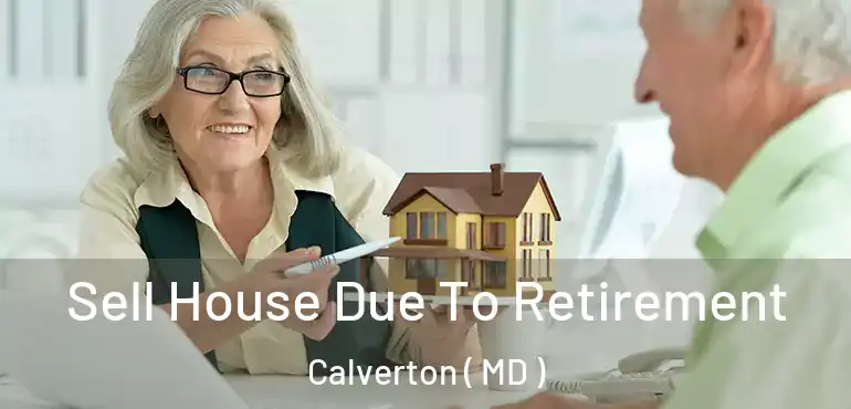  Sell House Due To Retirement Calverton ( MD )