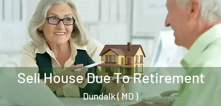 Sell House Due To Retirement Dundalk ( MD )
