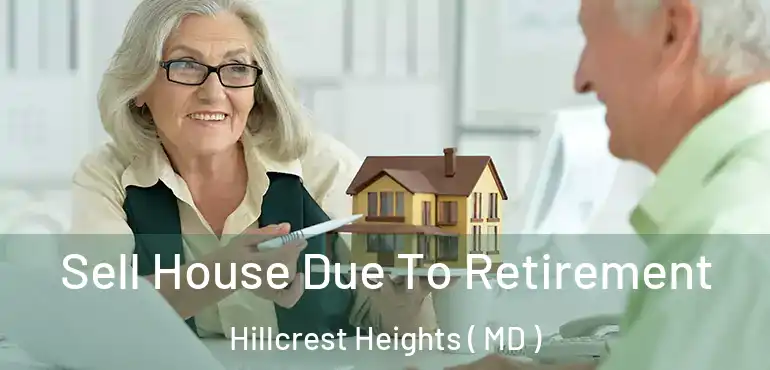  Sell House Due To Retirement Hillcrest Heights ( MD )
