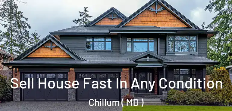  Sell House Fast In Any Condition Chillum ( MD )