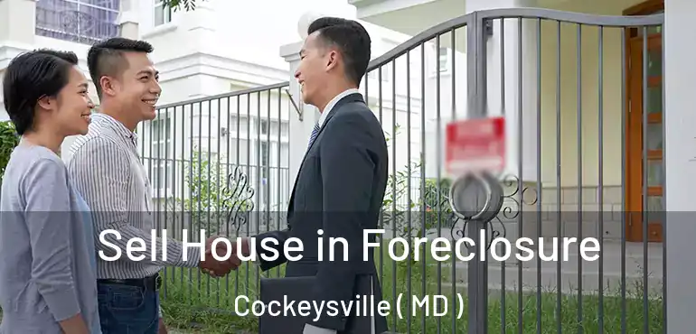  Sell House in Foreclosure Cockeysville ( MD )