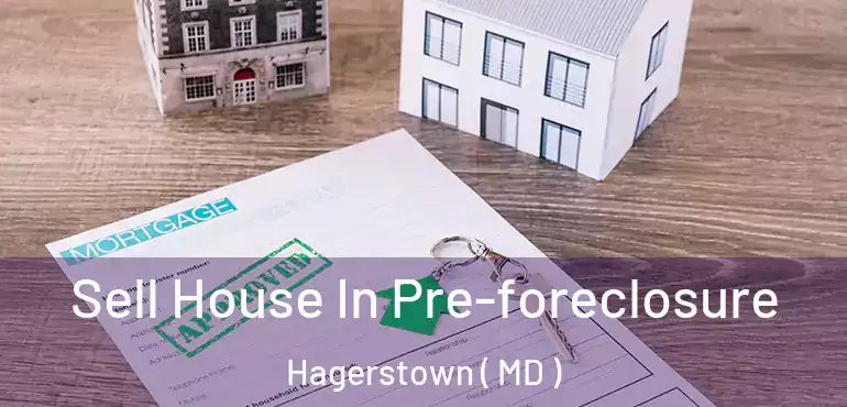  Sell House In Pre-foreclosure Hagerstown ( MD )