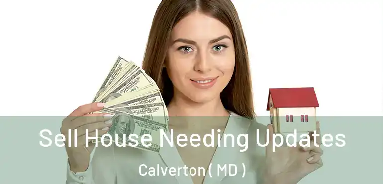  Sell House Needing Updates Calverton ( MD )