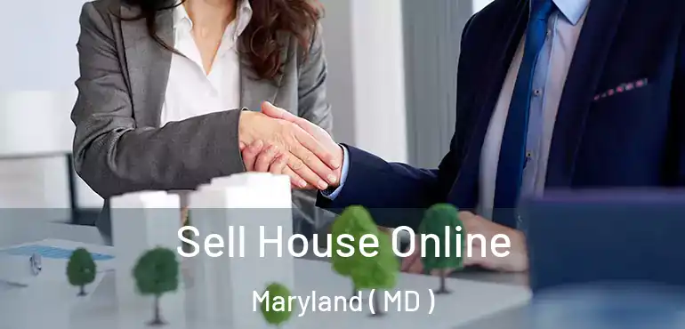  Sell House Online Maryland ( MD )