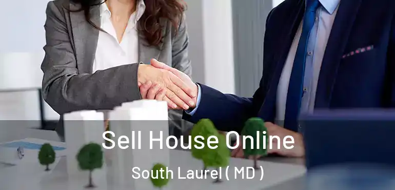  Sell House Online South Laurel ( MD )