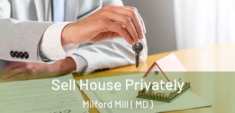  Sell House Privately Milford Mill ( MD )