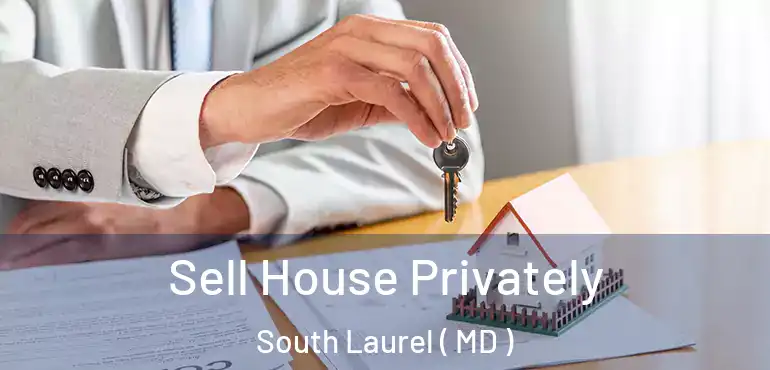  Sell House Privately South Laurel ( MD )