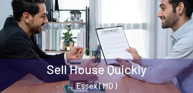  Sell House Quickly Essex ( MD )