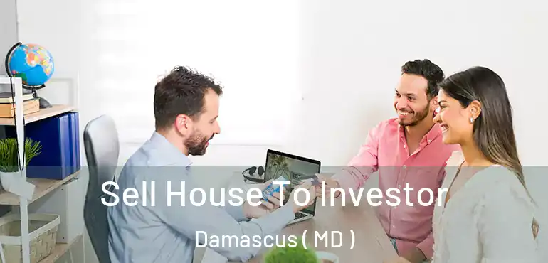  Sell House To Investor Damascus ( MD )