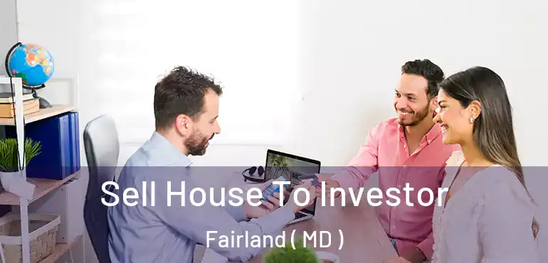  Sell House To Investor Fairland ( MD )