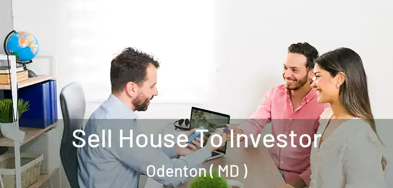  Sell House To Investor Odenton ( MD )