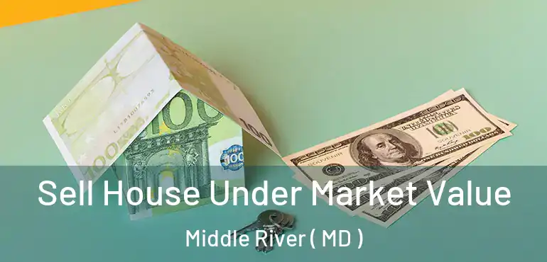  Sell House Under Market Value Middle River ( MD )