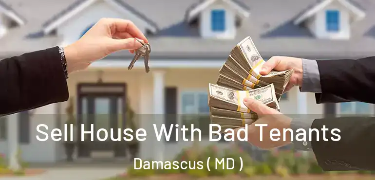  Sell House With Bad Tenants Damascus ( MD )