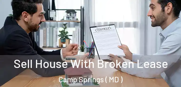  Sell House With Broken Lease Camp Springs ( MD )