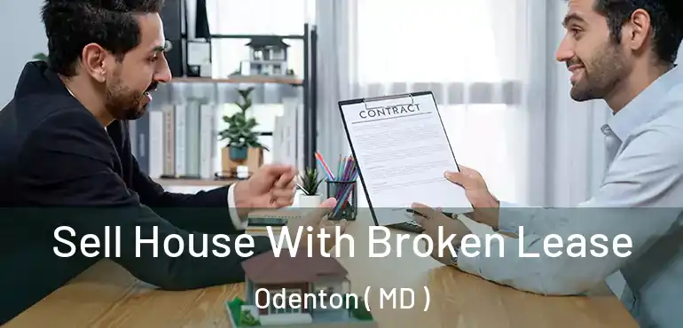  Sell House With Broken Lease Odenton ( MD )