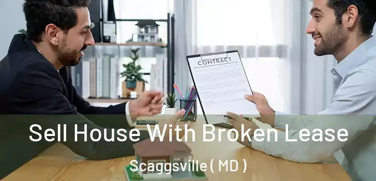  Sell House With Broken Lease Scaggsville ( MD )