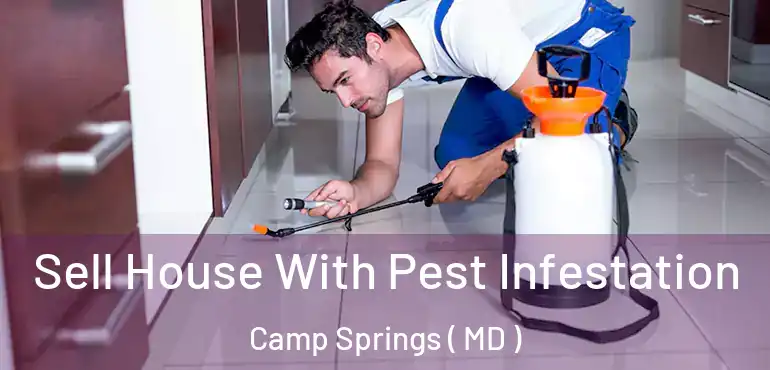  Sell House With Pest Infestation Camp Springs ( MD )